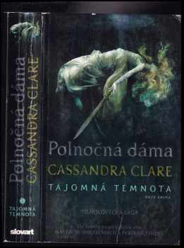 Polnočná dáma - Cassandra Clare (2017) - ID: 391770