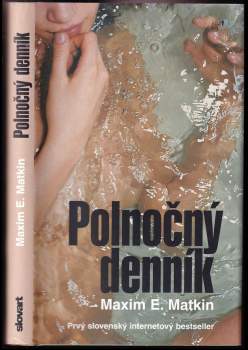 Maxim E Matkin: Polnočný denník