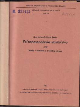 Pavol Kedro: Poľnohospodárske staviteľstvo