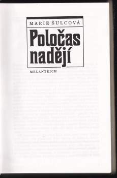 Marie Šulcová: Poločas nadějí