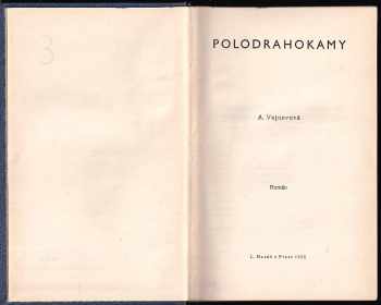 Aleksandra Ivanovna Vojnova: Polodrahokamy
