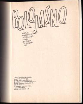 Polojasno : pátrání po vinících 17. listopadu 1989