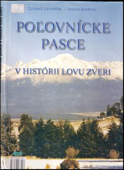 Poľovnícke pasce v histórii lovu zveri