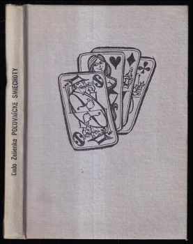 Ľudo Zelienka: Poľovnícke smiechoty