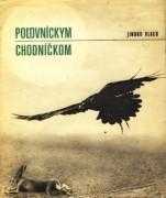 Jindro Vlach: Poľovníckym chodníčkom