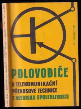 Polovodiče v telekomunikační přenosové technice z hlediska spolehlivosti