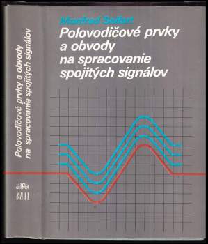 Polovodičové prvky a obvody na spracovanie spojitých signálov