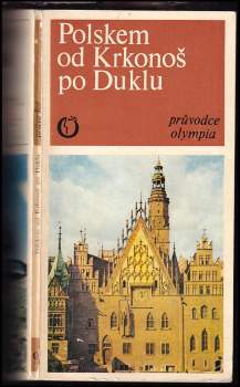 Polskem od Krkonoš po Duklu