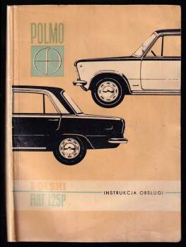 Polski Fiat 125P - Instrukcja obslugi