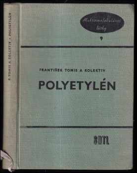 František Tomis: Polyetylén