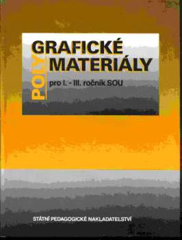 Polygrafické materiály pro 1.-3. ročník SOU