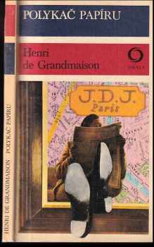 Henri de Grandmaison: Polykač papíru