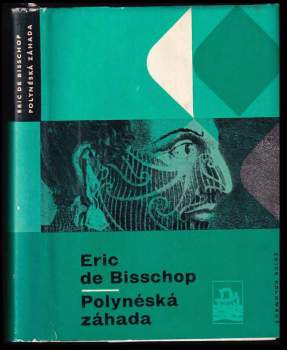 Eric de Bisschop: Polynéská záhada