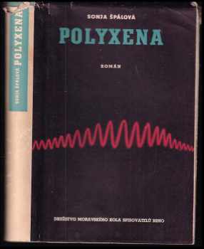 Sonja Špálová: Polyxena