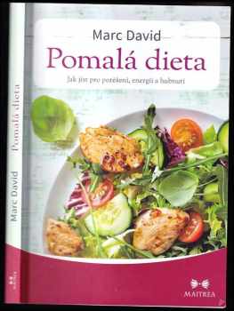 Marc David: Pomalá dieta