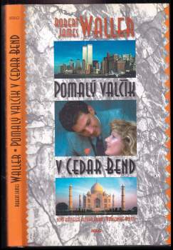 Pomalý valčík v Cedar Bend