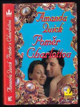 Amanda Quick: Poměr s Charlottou