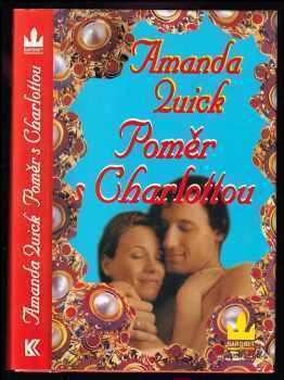 Poměr s Charlottou - Amanda Quick (1999, Baronet) - ID: 571745