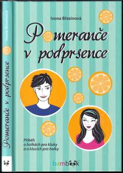 Ivona Březinová: Pomeranče v podprsence