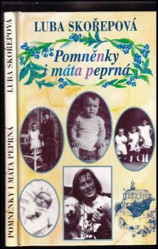 Pomněnky i máta peprná, aneb, Kudy jsem si to vyšlapovala