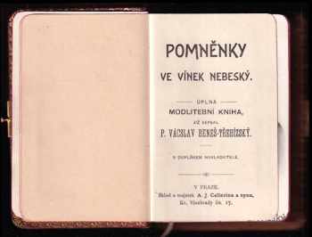 Václav Beneš-Třebízský: Pomněnky ve vínek nebeský - úplná modlitební kniha