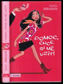 Pomoc, chce si mě vzít!