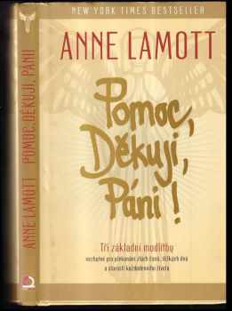 Anne Lamott: Pomoc, Děkuji, Páni