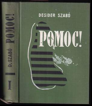 Dezső Szabó: Pomoc!