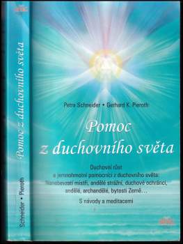Petra Schneider: Pomoc z duchovního světa