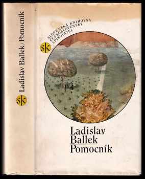 Ladislav Ballek: Pomocník : (kniha o Palánku)