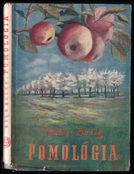 Otto Boček: Pomológia