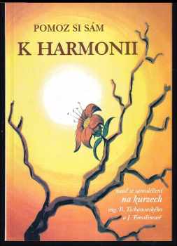 Pomoz si sám k harmonii