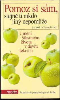 Pomoz si sám, stejně ti nikdo jiný nepomůže