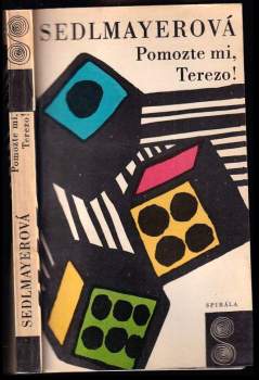 Pomozte mi, Terezo! - Anna Sedlmayerová (1966, Československý spisovatel) - ID: 152826
