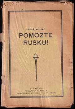 Kuneš Bauer: Pomozte Rusku!