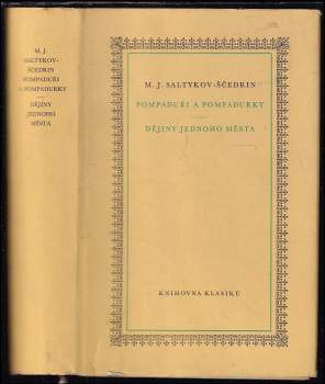 Pompaduři a pompadurky ; Dějiny jednoho města