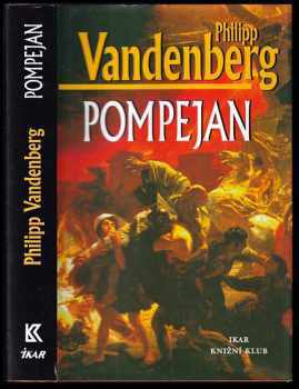 Philipp Vandenberg: Pompejan