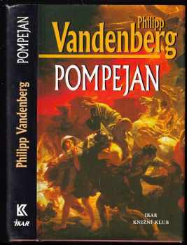 Philipp Vandenberg: Pompejan