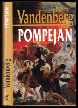 Philipp Vandenberg: Pompejan