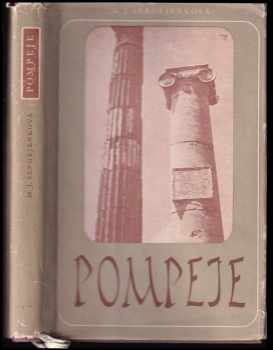 Pompeje - Marija Jefimovna Sergejenko, M. J Sergejenková (1953, Státní nakladatelství politické literatury) - ID: 170290