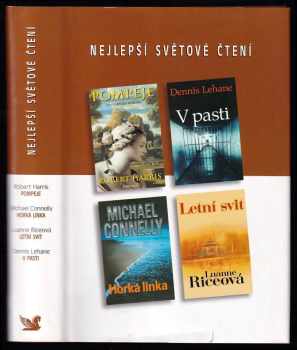 Nejlepší světové čtení : Pompeje + V pasti + Horká linka + Letní svit - Michael Connelly, Robert Harris, Luanne Rice, Dennis Lehane (2005, Reader's Digest Výběr) - ID: 735861