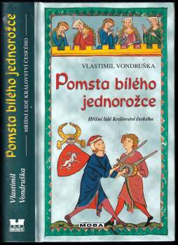 Vlastimil Vondruška: Pomsta bílého jednorožce