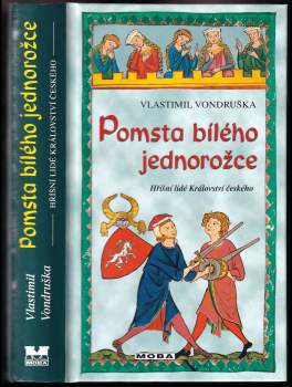Vlastimil Vondruška: Pomsta bílého jednorožce
