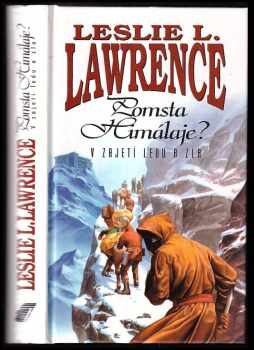 Leslie L Lawrence: Pomsta Himálaje?