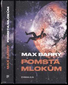 Pomsta mlokům - Max Barry (2021, Kniha Zlín) - ID: 428050