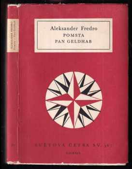 Aleksander Fredro: Pomsta ; Pan Geldhab