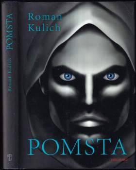 Roman Kulich: Pomsta