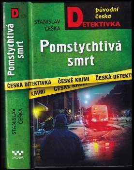 Stanislav Češka: Pomstychtivá smrt