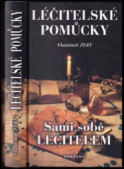 Vlastimil Žert: Pomůcky v lidovém léčitelství