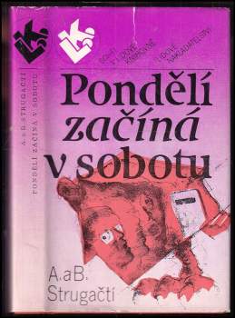 Arkadij Natanovič Strugackij: Pondělí začíná v sobotu